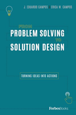 From Problem Solving To Solution Design From Problem Solving To Solution Design