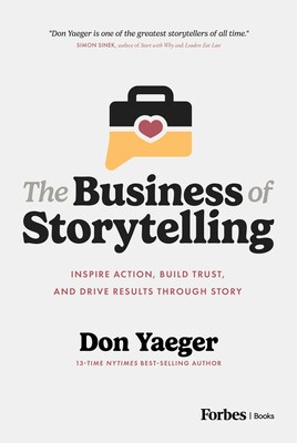 The Business of Storytelling The Business of Storytelling
