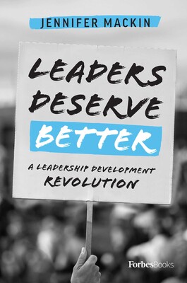 Leaders Deserve Better Leaders Deserve Better