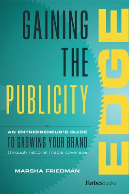 Gaining The Publicity Edge Gaining The Publicity Edge