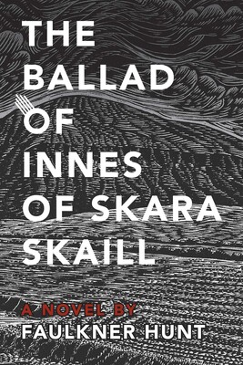 Ballad of Innes of Skara Skaill Ballad of Innes of Skara Skaill