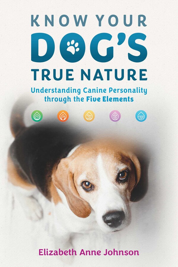 Know Your Dog's True Nature eBook by Elizabeth Anne Johnson, Allen