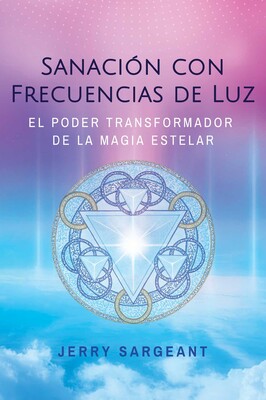Sanación con frecuencias de luz Sanación con frecuencias de luz