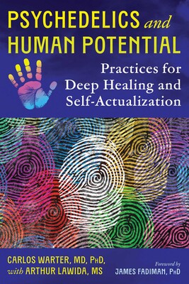 Psychedelics and Human Potential Psychedelics and Human Potential