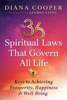 36 Spiritual Laws That Govern All Life 36 Spiritual Laws That Govern All Life