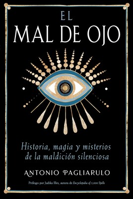 El Mal de Ojo El Mal de Ojo