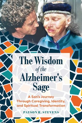 Wisdom of the Alzheimer's Sage