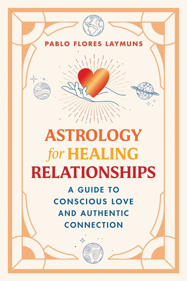 Astrology for Healing Relationships