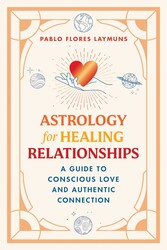 Astrology for Healing Relationships
