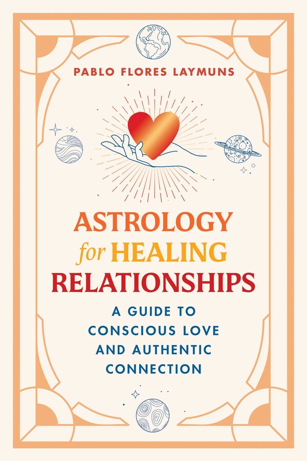 Astrology for Healing Relationships
