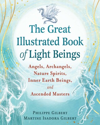 Great Illustrated Book of Light Beings Great Illustrated Book of Light Beings