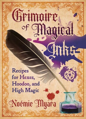 Grimoire of Magical Inks Grimoire of Magical Inks
