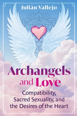 Archangels and Love Archangels and Love