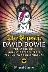 The Gnostic David Bowie The Gnostic David Bowie