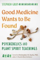 Good Medicine Wants to Be Found Good Medicine Wants to Be Found