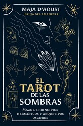 El tarot de las sombras El tarot de las sombras