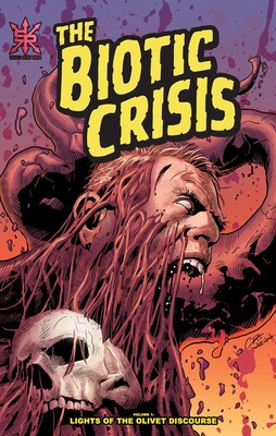 The Biotic Crisis Volume 1: Lights of the Olivet Discourse The Biotic Crisis Volume 1: Lights of the Olivet Discourse