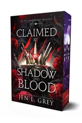 Claimed by Shadow and Blood Claimed by Shadow and Blood