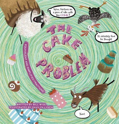 The Cake Problem The Cake Problem
