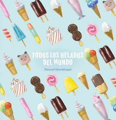 Todos los helados del mundo Todos los helados del mundo