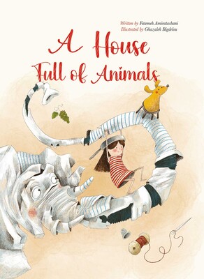 A House Full of Animals A House Full of Animals