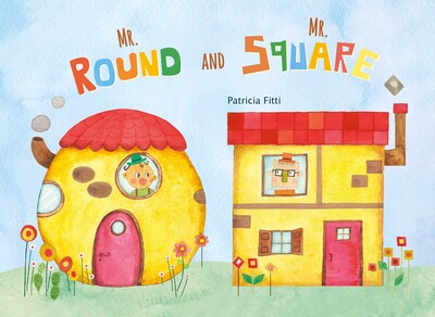 Mr. Round and Mr. Square Mr. Round and Mr. Square