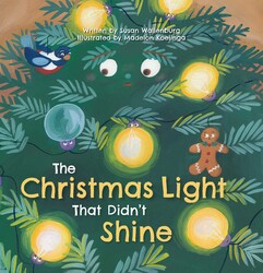 The Christmas Light that Didn't Shine The Christmas Light that Didn't Shine