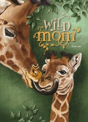 Wild About Mom Wild About Mom