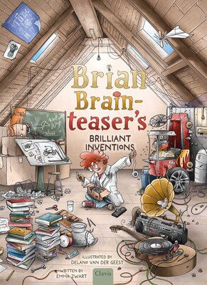Brian Brainteaser's Brilliant Inventions Brian Brainteaser's Brilliant Inventions