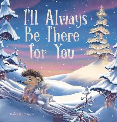 I'll Always Be There For You I'll Always Be There For You