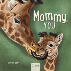 Mommy, You . . .