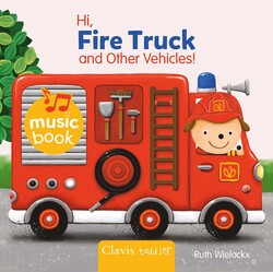 Hi, Fire Truck and Other Vehicles!