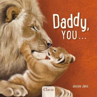 Daddy, You . . . Daddy, You . . .