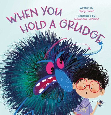When You Hold a Grudge When You Hold a Grudge