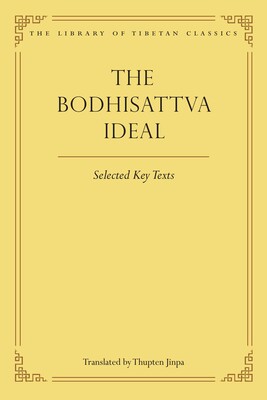 Bodhisattva Ideal Bodhisattva Ideal