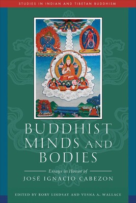 Buddhist Minds and Bodies Buddhist Minds and Bodies