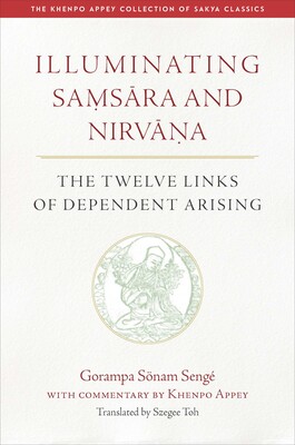 Illuminating Samsara and Nirvana Illuminating Samsara and Nirvana