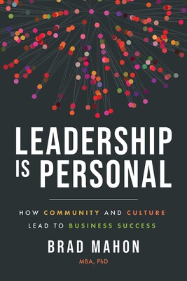 Leadership Is Personal Leadership Is Personal