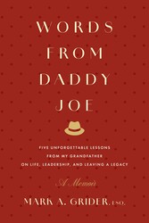 Words from Daddy Joe