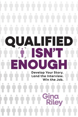 Qualified Isn't Enough Qualified Isn't Enough