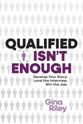 Qualified Isn't Enough Qualified Isn't Enough