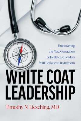 White Coat Leadership White Coat Leadership