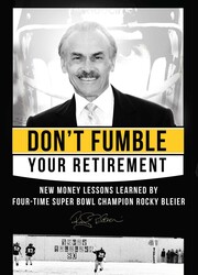 Don't Fumble Your Retirement Don't Fumble Your Retirement