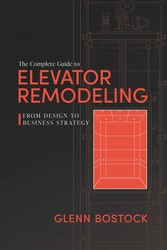 The Complete Guide to Elevator Remodeling The Complete Guide to Elevator Remodeling