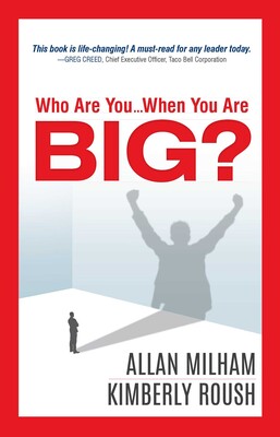 Who Are You...When You Are BIG? Who Are You...When You Are BIG?
