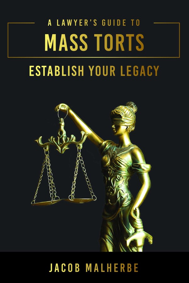 Lawyer's Guide To Mass Torts
