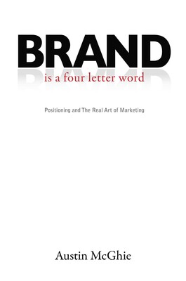 BRAND is a four letter word BRAND is a four letter word