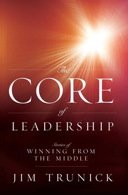 Core Of Leadership Core Of Leadership