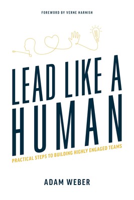 Lead Like A Human Lead Like A Human