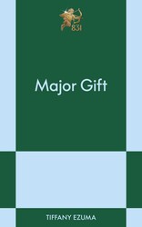 Major Gift Major Gift